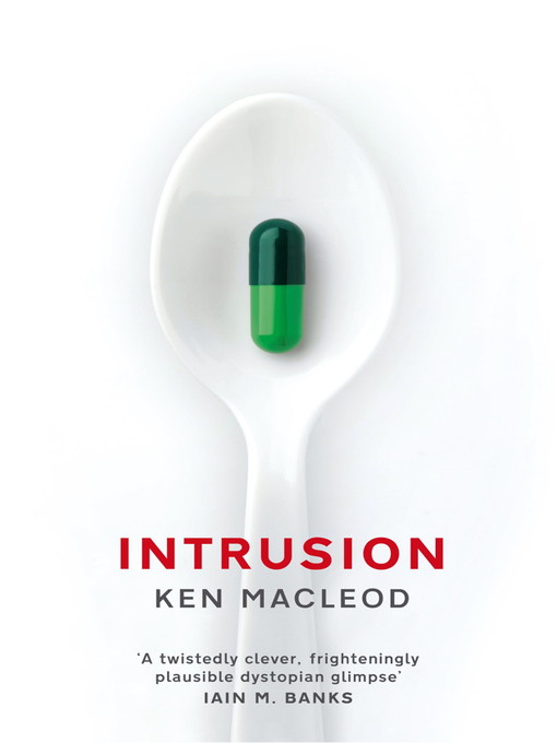 Title details for Intrusion by Ken MacLeod - Available